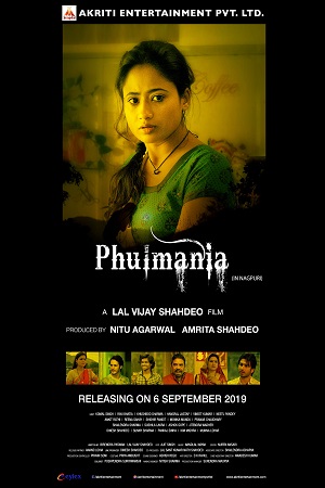 Download Phulmania (2019) Hindi Full Movie 480p [320MB] | 720p [1.8GB] | 1080p [3GB]