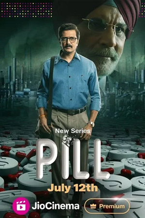 Download Pill (2024) Season 1 Complete Dual Audio [Hindi – Bengali] JioCinema Original-Series 480p | 720p | 1080p WEB-DL