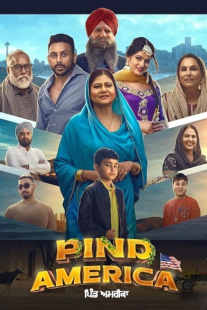 Download Pind America (2023) Punjabi Full Movie WEB-DL 480p [480MB] | 720p [1GB] | 1080p [2GB]