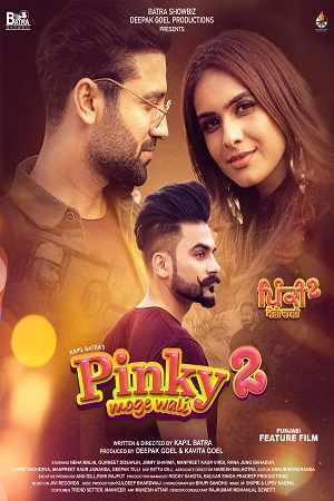 Download Pinky Moge Wali 2 (2021) Punjabi Movie WEB-DL 480p [400MB] | 720p [1GB] | 1080p [2GB]