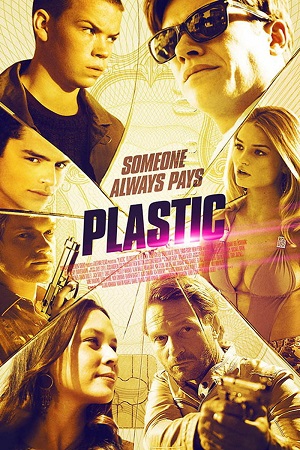 Download Plastic (2014) BluRay Dual Audio {Hindi-English} 480p [400MB] | 720p [800MB] | 1080p [1.7GB]