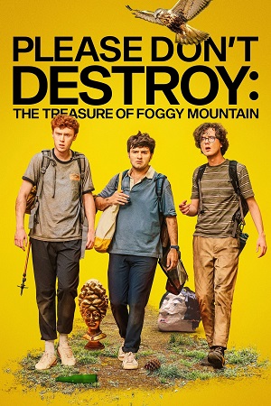 Download Please Dont Destroy: The Treasure of Foggy Mountain (2023) Dual Audio {Hindi-English} BluRay 480p [350MB] | 720p [850MB] | 1080p [2GB]