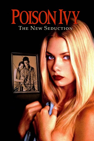 Download Poison Ivy: The New Seduction (1997) Dual Audio [Hindi + English] WeB-DL 480p [300MB] | 720p [850MB] | 1080p [2GB]