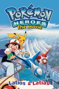 Download Pokémon Heroes (2002) BluRay Dual Audio {Hindi-English} 480p [300MB] | 720p [700MB] | 1080p [2.2GB]