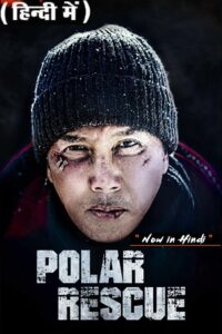 Download Polar Rescue – Come Back Home (2022) WEB-DL Dual Audio {Hindi-English} 480p [500MB] | 720p [1.3GB] | 1080p [2.2GB]