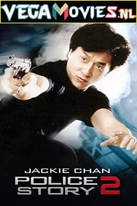 Download Police Story 2 (1988) Dual Audio {Hindi-English} 480p [400MB] | 720p [1GB]