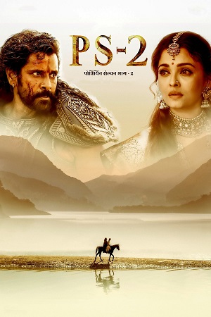 Download Ponniyin Selvan: Part 2 (2023) AMZN WEB-DL ORG [Hindi Dubbed DD5.1] Full Movie 480p [500MB] | 720p [1.5GB] | 1080p [3.2GB]