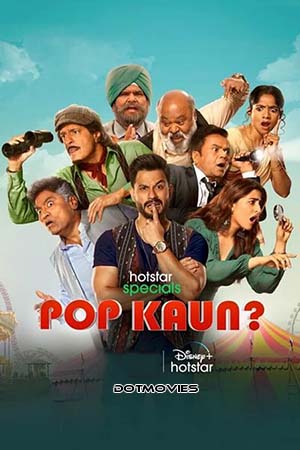 Download Pop Kaun? (Season 1) Hindi Disney+ Hotstar Complete Web Series 480p | 720p | 1080p | 2160p 4K WEB-DL