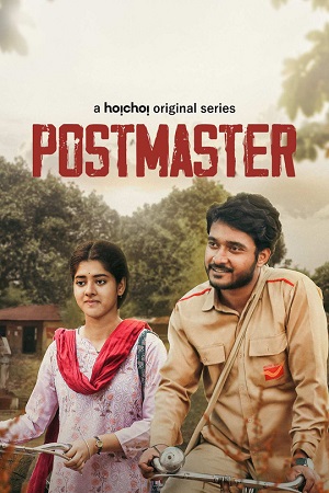 Download Postmaster (Dakghor) (2023) S01 Hindi HDRip Complete WEB Series 480p | 720p | 1080p WEB-DL