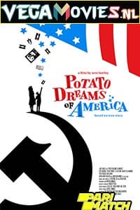 Download Potato Dreams of America (2021) Hindi [Voice Over] Full Movie CAMRip 720p [827MB]