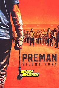 Download Preman: Silent Fury (2022) Hindi Voice Over Full Movie WEB-DL 720p [1GB]