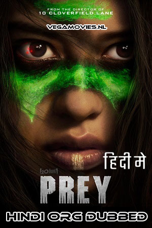 Download Prey (2022) Dual Audio [Hindi ORG + English] WeB-DL 480p [450MB] | 720p [1GB] | 1080p [2.5GB]