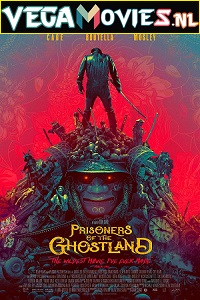 Download Prisoners of the Ghostland (2021) WEBRip {English With Subtitles} 480p [450MB] | 720p [950MB] | 1080p [2GB]