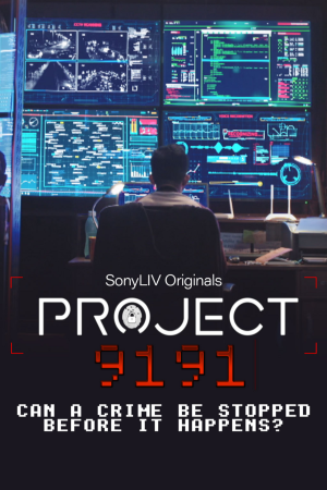 Download Project 9191 (2021) Season 1 Hindi Complete Sonyliv WEB Series 480p | 720p HDRip