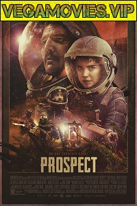 Download Prospect (2018) English 480p [350MB] | 720p [750MB]