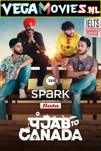 Download Punjab To Canada (2022) Season 1 Hindi Complete WEB Series 480p | 720p WEB-DL