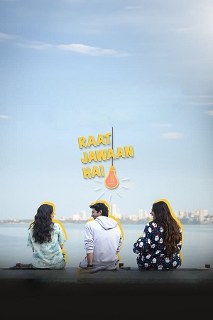 Download Raat Jawan Hai – Season 1 (2024) Complete Hindi WEB Series 480p | 720p | 1080p WEB-DL