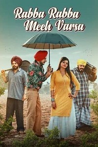 Download Rabba Rabba Meeh Varsa (2022) Punjabi Full Movie 480p [300MB] | 720p [700MB] | 1080p [1.6GB]