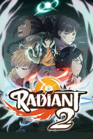 Download Radiant (Season 1 -2) [Episode 1-21 Added !] Hindi Dubbed  Anime Series 720p | 1080p WEB-DL