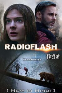 Download Radioflash (2019) Dual Audio [Hindi ORG + English] WeB-DL 480p [350MB] | 720p [1GB] | 1080p [2GB]