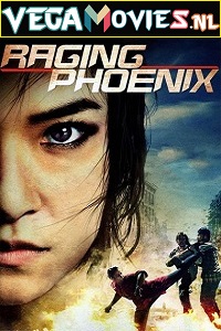 Download Raging Phoenix (2009) Dual Audio {Hindi-English} 480p [400MB] | 720p [1GB] BluRay