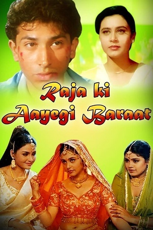 Download Raja Ki Aayegi Baraat (1996) Hindi Full Movie WEB-DL 480p [350MB] | 720p [800MB]