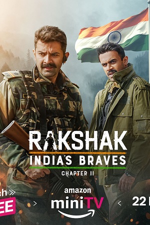 Download Rakshak Indias Braves – Amazon Prime (2024) Season 1 [S01E02 – Added] Hindi WEB Series 480p | 720p | 1080p WEB-DL