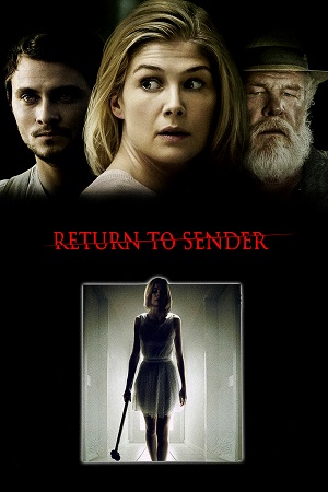 Download Return to Sender (2015) BluRay Dual Audio {Hindi-English} 480p [320MB] | 720p [900MB] | 1080p [2GB]