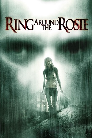 Download Ring Around the Rosie (2006) Dual Audio {Hindi-English} BluRay 480p [300MB] | 720p [800MB] | 1080p [1.8GB]