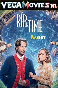 Download Rip in Time (2022) Multi [Voice Over] Full Movie WEB-DL 720p [1GB]