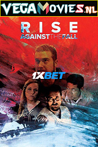 Download Rise Against the Fall (2019) Hindi [Voice Over] Full Movie WEB-DL 720p [1GB]