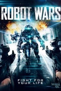 Download Robot Wars (2016) Dual Audio {Hindi-English} 480p [400MB] | 720p [1GB]