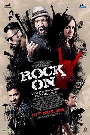 Download Rock On 2 (2016) Hindi Full Movie WEB-DL 480p [380MB] | 720p [1.2GB] | 1080p [3.2GB]