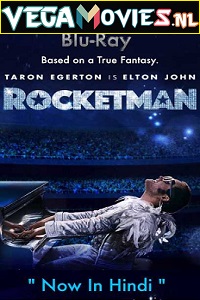 Download Rocketman (2019) Dual Audio {Hindi-English} 480p [400MB] | 720p [1GB] | 1080p [4GB] | 2160p [7GB]