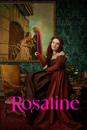 Download Rosaline (2022) {English with Subtitles} Full Movie WEB-DL 480p [300MB] | 720p [800MB] | 1080p [2GB]