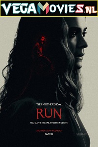 Download Run (2020) Dual Audio {Hindi-English} 480p [300MB] | 720p [850MB] | 1080p [1.6GB]