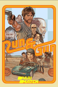 Download Run & Gun (2022) Hindi [Voice Over] Full Movie WeB-DL 720p [856MB]