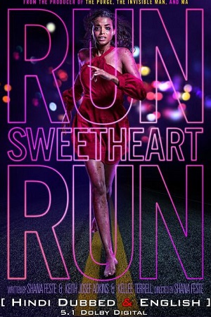 Download Run Sweetheart Run – Amazon Original (2022) WEB-DL Hindi – English [DDP 5.1] Full Movie 480p [350MB] | 720p [950MB] | 1080p [2.2GB]