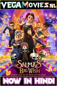 Download Salmas Big Wish (2019) Dual Audio {Hindi-English} 480p [300MB] | 720p [850MB]