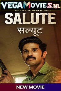 Download Salute (2022) Hindi Dubbed Full Movie 480p [400MB] | 720p [1.2GB] | 1080p [2.2GB]