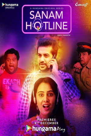 Download Sanam Hotline (2020) Season 1 Hindi Complete MX Player WEB Series 480p | 720p HDRip