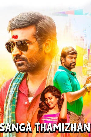 Download Sangathamizhan (2019) JC WEB-DL {Hindi DD5.1 ORG. Dubbed} Full Movie 480p [520MB] | 720p [1.5GB] | 1080p [3GB] | 2160p 4K