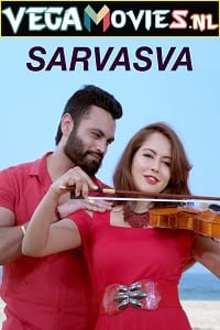 Download Sarvasva (2017) Hindi Dubbed Full Movie 480p [250MB] | 720p [800MB]