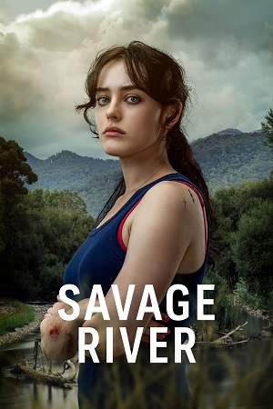 Download Savage River (Season 1) [S01E06 Added] {English With Subtitles} TV Series 720p WEB-DL [300MB]