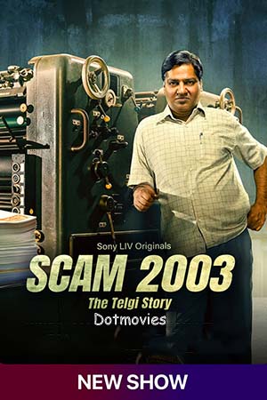 Download Scam 2003: The Telgi Story (Season 1) VOL 2 Hindi SonyLIV Complete Web Series 480p | 720p | 1080p WEB-DL