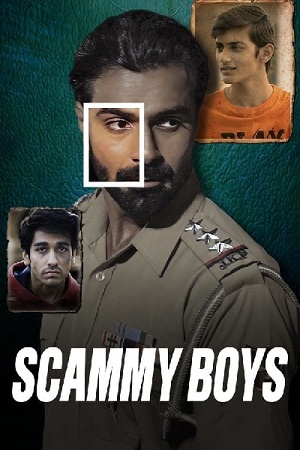 Download Scammy Boys – Zee5 (2024) {Hindi DD5.1} WEB-DL Full Movie 480p [350MB] | 720p [1GB] | 1080p [2GB] | 2160p 4K