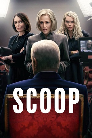 Download Scoop (2024) WEB-DL Dual Audio {Hindi-English} 480p [340MB] | 720p [930MB] | 1080p [2.2GB] Full-Movie