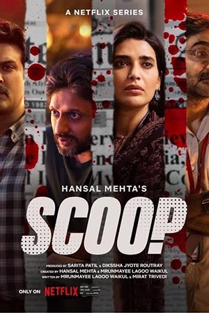 Download Scoop (Season 1) Hindi Netflix Complete Web Series 480p | 720p | 1080p WEB-DL