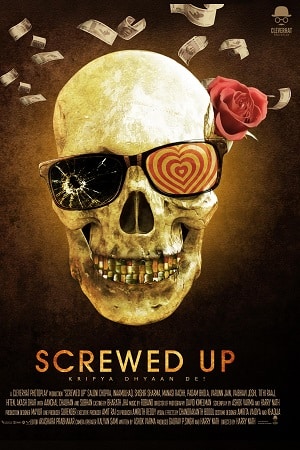 Download Screwed Up (2023) S01 Hindi HDRip Complete WEB Series 480p | 720p | 1080p