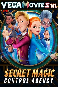 Download Secret Magic Control Agency (2021) Full Movie {English} 480p [350MB] | 720p [700MB]